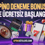 spino deneme bonusu ile ucretsiz baslangic