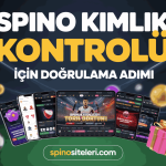 spino kimlik kontrolu icin dogrulama adimi