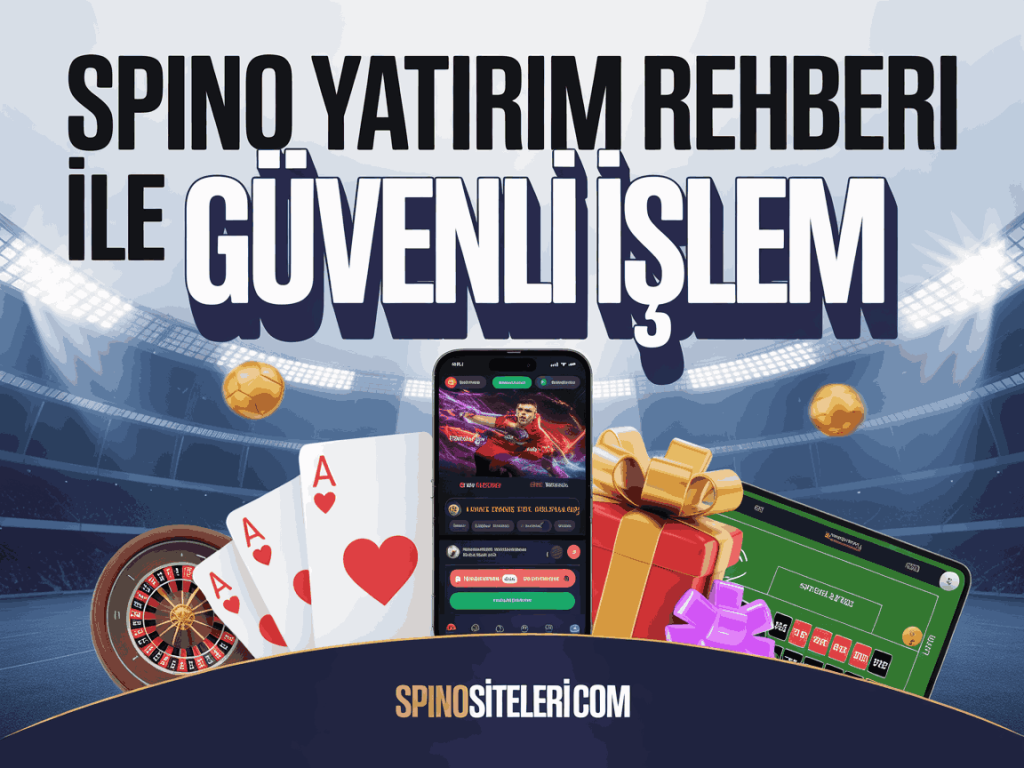 spino yatirim rehberi ile guvenli islem
